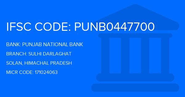 Punjab National Bank (PNB) Sulhi Darlaghat Branch IFSC Code