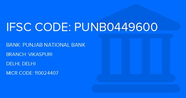 Punjab National Bank (PNB) Vikaspuri Branch IFSC Code