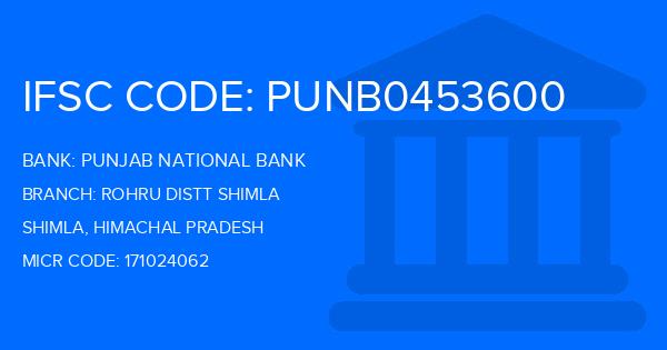 Punjab National Bank (PNB) Rohru Distt Shimla Branch IFSC Code