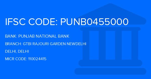 Punjab National Bank (PNB) Gtbi Rajouri Garden Newdelhi Branch IFSC Code
