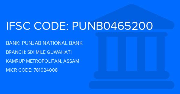 Punjab National Bank (PNB) Six Mile Guwahati Branch IFSC Code
