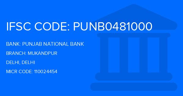 Punjab National Bank (PNB) Mukandpur Branch IFSC Code