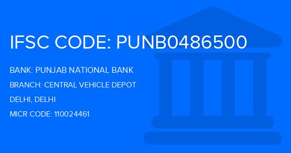 Punjab National Bank (PNB) Central Vehicle Depot Branch IFSC Code