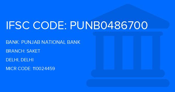 Punjab National Bank (PNB) Saket Branch IFSC Code