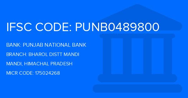Punjab National Bank (PNB) Bharol Distt Mandi Branch IFSC Code