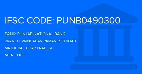 Punjab National Bank (PNB) Vrindaban Raman Reti Road Branch IFSC Code