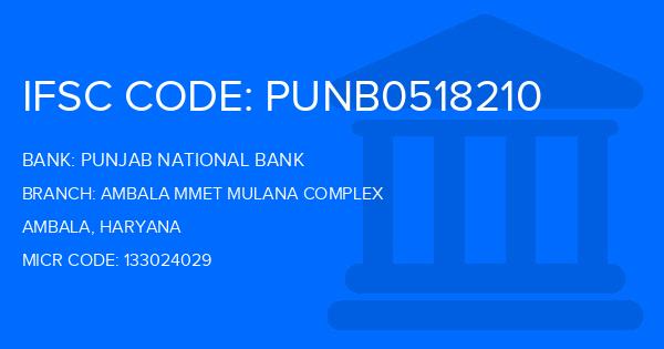 Punjab National Bank (PNB) Ambala Mmet Mulana Complex Branch IFSC Code
