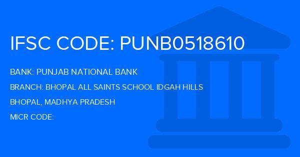 Punjab National Bank (PNB) Bhopal All Saints School Idgah Hills Branch IFSC Code
