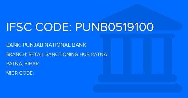 Punjab National Bank (PNB) Retail Sanctioning Hub Patna Branch IFSC Code