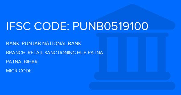 Punjab National Bank (PNB) Retail Sanctioning Hub Patna Branch IFSC Code