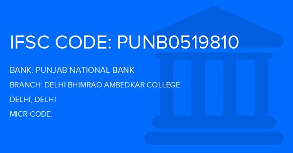 Punjab National Bank (PNB) Delhi Bhimrao Ambedkar College Branch IFSC Code