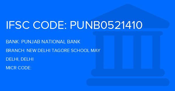 Punjab National Bank (PNB) New Delhi Tagore School May Branch IFSC Code