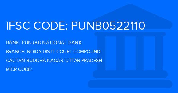 Punjab National Bank (PNB) Noida Distt Court Compound Branch IFSC Code