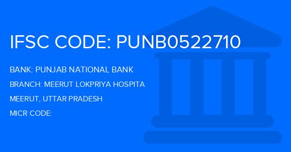 Punjab National Bank (PNB) Meerut Lokpriya Hospita Branch IFSC Code