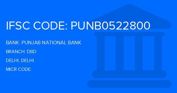 Punjab National Bank (PNB) Dbd Branch IFSC Code