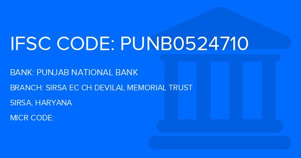 Punjab National Bank (PNB) Sirsa Ec Ch Devilal Memorial Trust Branch IFSC Code