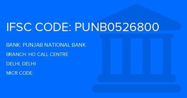 Punjab National Bank (PNB) Ho Call Centre Branch IFSC Code