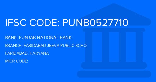 Punjab National Bank (PNB) Faridabad Jeeva Public Scho Branch IFSC Code