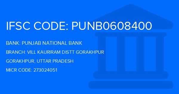 Punjab National Bank (PNB) Vill Kauriram Distt Gorakhpur Branch IFSC Code