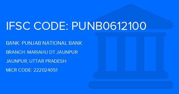 Punjab National Bank (PNB) Mariahu Dt Jaunpur Branch IFSC Code