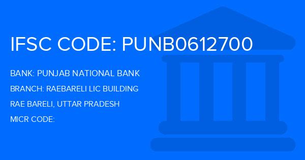 Punjab National Bank (PNB) Raebareli Lic Building Branch IFSC Code