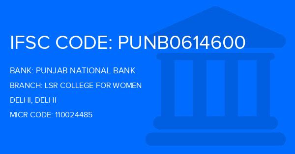 Punjab National Bank (PNB) Lsr College For Women Branch IFSC Code