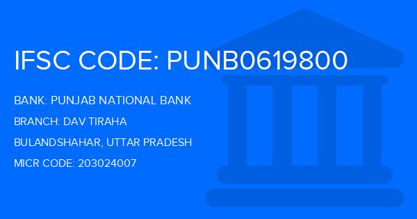 Punjab National Bank (PNB) Dav Tiraha Branch IFSC Code