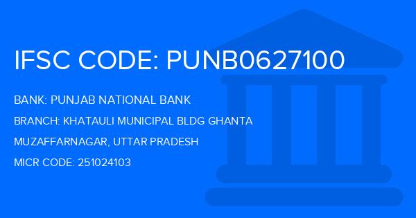 Punjab National Bank (PNB) Khatauli Municipal Bldg Ghanta Branch IFSC Code