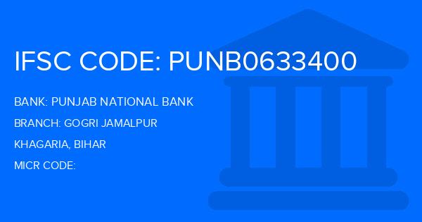 Punjab National Bank (PNB) Gogri Jamalpur Branch IFSC Code