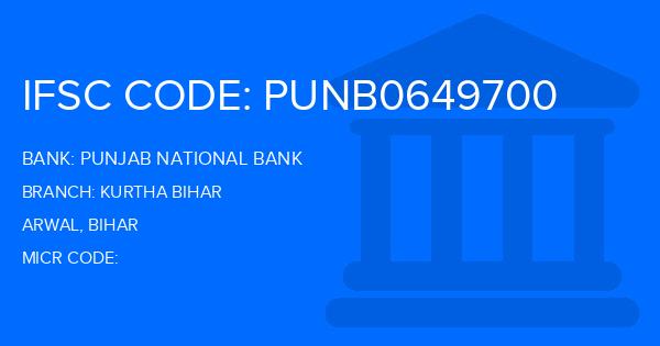 Punjab National Bank (PNB) Kurtha Bihar Branch IFSC Code
