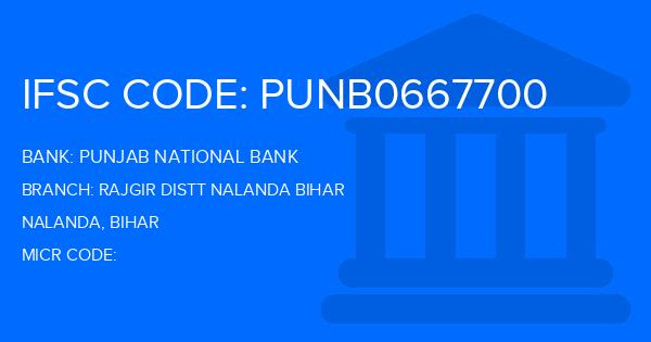 Punjab National Bank (PNB) Rajgir Distt Nalanda Bihar Branch IFSC Code