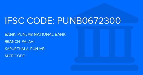 Punjab National Bank (PNB) Palahi Branch IFSC Code