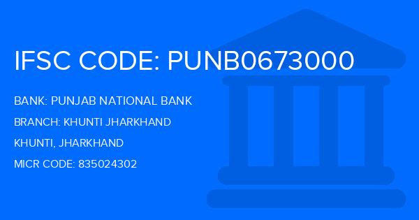 Punjab National Bank (PNB) Khunti Jharkhand Branch IFSC Code