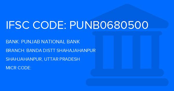 Punjab National Bank (PNB) Banda Distt Shahajahanpur Branch IFSC Code