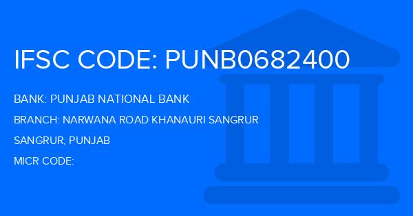 Punjab National Bank (PNB) Narwana Road Khanauri Sangrur Branch IFSC Code