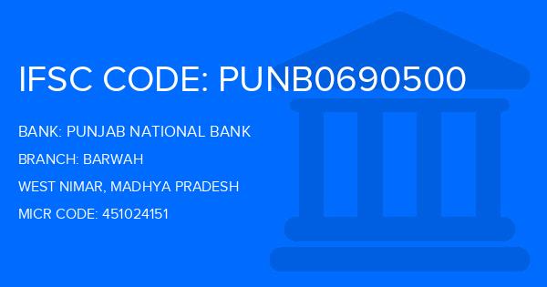 Punjab National Bank (PNB) Barwah Branch IFSC Code