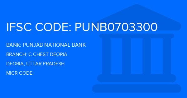 Punjab National Bank (PNB) C Chest Deoria Branch IFSC Code