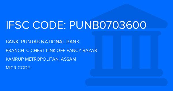 Punjab National Bank (PNB) C Chest Link Off Fancy Bazar Branch IFSC Code
