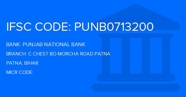 Punjab National Bank (PNB) C Chest Bo Morcha Road Patna Branch IFSC Code