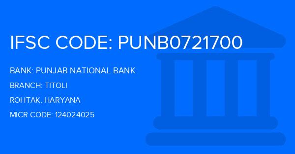 Punjab National Bank (PNB) Titoli Branch IFSC Code