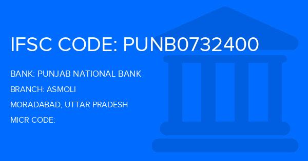 Punjab National Bank (PNB) Asmoli Branch IFSC Code
