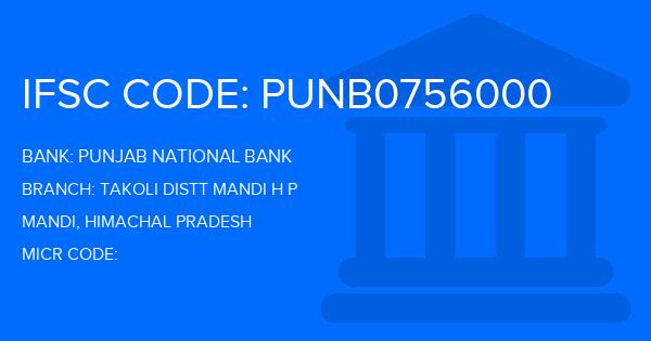 Punjab National Bank (PNB) Takoli Distt Mandi H P Branch IFSC Code