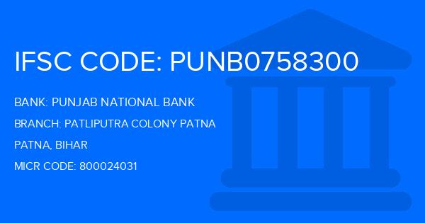 Punjab National Bank (PNB) Patliputra Colony Patna Branch IFSC Code