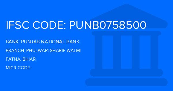 Punjab National Bank (PNB) Phulwari Sharif Walmi Branch IFSC Code