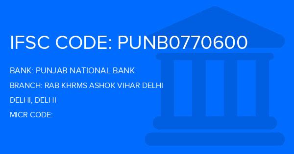 Punjab National Bank (PNB) Rab Khrms Ashok Vihar Delhi Branch IFSC Code