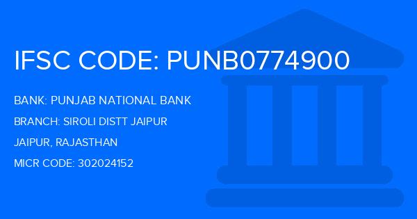 Punjab National Bank (PNB) Siroli Distt Jaipur Branch IFSC Code