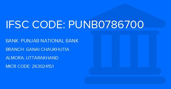 Punjab National Bank (PNB) Ganai Chaukhutia Branch IFSC Code