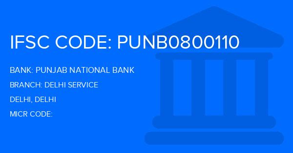 Punjab National Bank (PNB) Delhi Service Branch IFSC Code