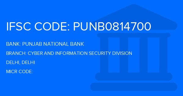 Punjab National Bank (PNB) Cyber And Information Security Division Branch IFSC Code