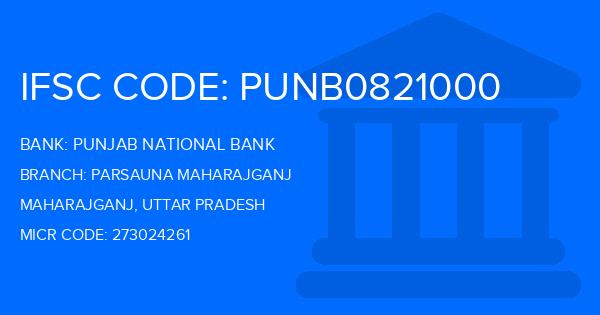 Punjab National Bank (PNB) Parsauna Maharajganj Branch IFSC Code